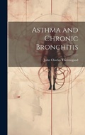 Bild: Asthma and Chronic Bronchitis - Legare Street Press