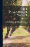 Cover: The Pomological Manual - Legare Street Press