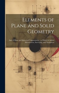 Abbildung von: Elements of Plane and Solid Geometry - Legare Street Press
