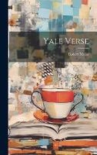 Enlarge image Cover: Yale Verse - Legare Street Press