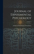 Bild: Journal of Experimental Psychology; Volume 2 - Legare Street Press