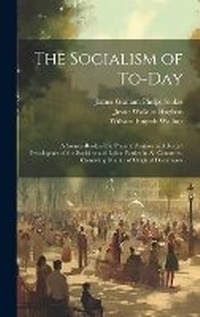 Enlarge image Cover: The Socialism of To-Day - Legare Street Press