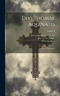 Cover: Divi Thomae Aquinatis - Legare Street Press