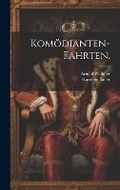 Cover: Komoedianten-Fahrten. - Legare Street Press