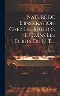 Bild: Nature De L'inspiration Chez Les Auteurs Et Dans Les Ecrits Du N. T.... - Legare Street Press