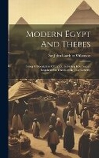 Abbildung von: Modern Egypt And Thebes - Legare Street Press