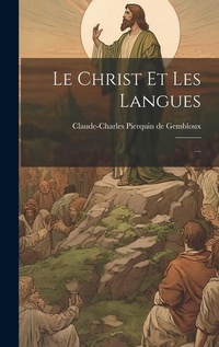 Bild: Le Christ Et Les Langues - Legare Street Press