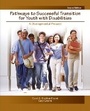 Cover: Pathways to Successful Transition for Youth with Disabilities - Pearson
