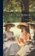 Cover: Le Songe... - Legare Street Press