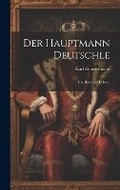 Cover: Der Hauptmann Deutschle - Legare Street Press