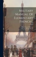 Cover: Military Manual Of Elementary French... - Legare Street Press