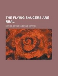 Enlarge image Cover: The Flying Saucers Are Real - Rarebooksclub.com