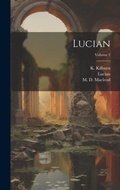 Cover: Lucian; Volume 2 - Legare Street Press
