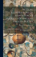 Cover: Musical Illustrations Of Bishop Percy's Reliques Of Ancient English Poetry - Legare Street Press