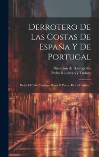 Abbildung von: Derrotero De Las Costas De Espana Y De Portugal - Legare Street Press