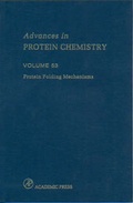 Cover: Protein Folding Mechanisms: Volume 53 - Academic Press
