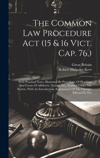 Abbildung von: The Common Law Procedure Act (15 & 16 Vict. Cap. 76, ) - Legare Street Press