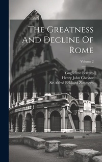 Enlarge image Cover: The Greatness And Decline Of Rome; Volume 2 - Legare Street Press