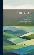 Cover: The Idler; Volume 17 - Legare Street Press
