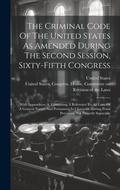 Cover: The Criminal Code Of The United States As Amended During The Second Session, Sixty-fifth Congress - Legare Street Press