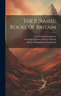 Cover: The Jurassic Rocks Of Britain - Legare Street Press