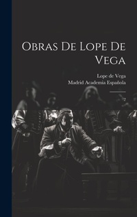 Abbildung von: Obras de Lope de Vega - Legare Street Press