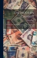 Cover: The Modern Cambist - Legare Street Press