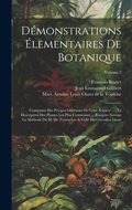Cover: Demonstrations Elementaires De Botanique - Legare Street Press