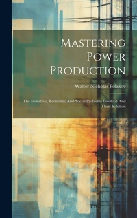 Enlarge image Cover: Mastering Power Production - Legare Street Press