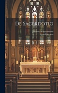Cover: De Sacerdotio - Legare Street Press
