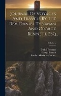 Cover: Journal Of Voyages And Travels By The Rev. Daniel Tyerman And George Bennett, Esq; Volume 2 - Legare Street Press