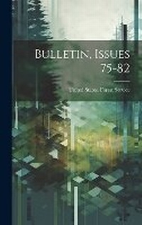 Abbildung von: Bulletin, Issues 75-82 - Legare Street Press