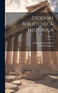 Cover: Diodori Bibliotheca Historica; Volume 4 - Legare Street Press