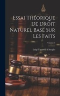 Bild: Essai Theorique De Droit Naturel Base Sur Les Faits; Volume 4 - Legare Street Press