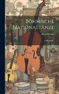 Cover: Boehmische Nationaltaenze - Legare Street Press
