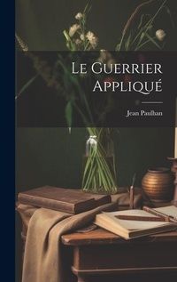 Enlarge image Cover: Le Guerrier Applique - Legare Street Press