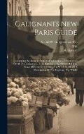 Cover: Galignani's New Paris Guide - Legare Street Press