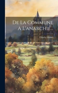 Abbildung von: De La Commune A L'anarchie... - Legare Street Press
