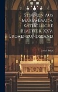 Cover: Stimmen aus Maria-Laach, katholische Blaetter, XXV. Ergaenzungsband - Legare Street Press