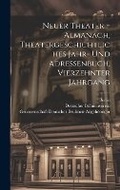 Cover: Neuer Theater = Almanach, Theatergeschichtliches Jahr- Und Adressenbuch, Vierzehnter Jahrgang - Legare Street Press