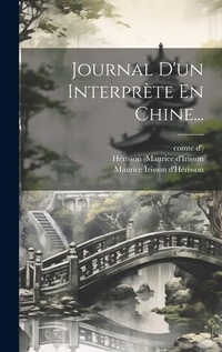 Abbildung von: Journal D'un Interprete En Chine... - Legare Street Press