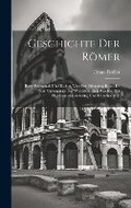 Cover: Geschichte der Roemer - Legare Street Press