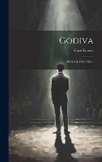 Enlarge image Cover: Godiva - Legare Street Press