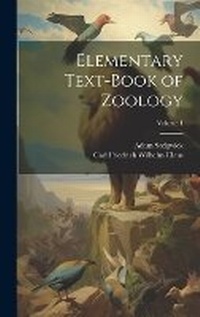 Enlarge image Cover: Elementary Text-Book of Zoology; Volume 1 - Legare Street Press
