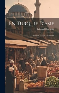 Abbildung von: En Turquie D'asie - Legare Street Press