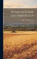 Cover: Agricultural Bacteriology - Legare Street Press