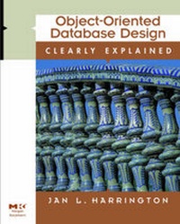 Enlarge image Cover: Object-Oriented Database Design Clearly Explained - Morgan Kaufmann