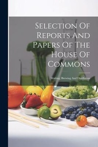 Abbildung von: Selection Of Reports And Papers Of The House Of Commons - Legare Street Press