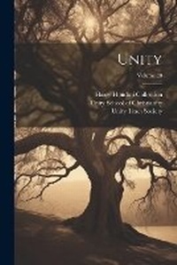 Enlarge image Cover: Unity; Volume 28 - Legare Street Press
