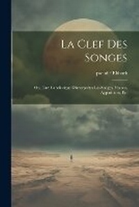 Abbildung von: La clef des songes; ou, L'art cabalistique d'interpreter les songes, visions, apparitions, etc - Legare Street Press
